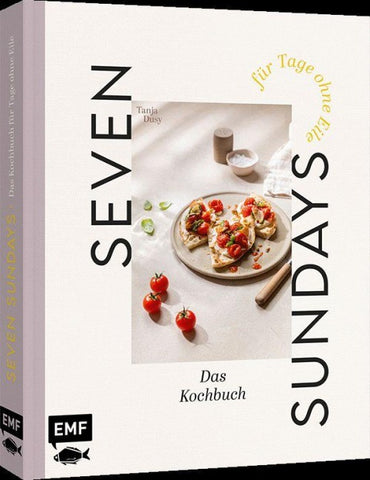 Seven Sundays – Das Kochbuch für Tage ohne Eile