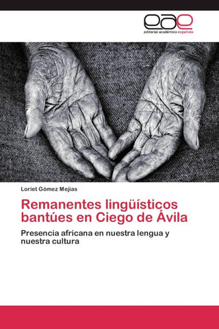 Remanentes lingüísticos bantúes en Ciego de Ávila