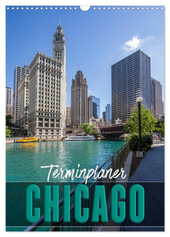CHICAGO Terminplaner (Wandkalender 2026 DIN A3 hoch), CALVENDO Monatskalender
