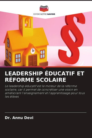 LEADERSHIP ÉDUCATIF ET RÉFORME SCOLAIRE