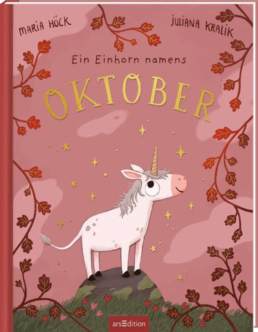 Ein Einhorn namens Oktober - Pappbilderbuch