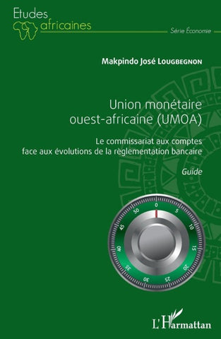 Union monétaire ouest-africaine (UMOA)