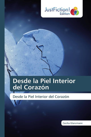 Desde la Piel Interior del Corazón