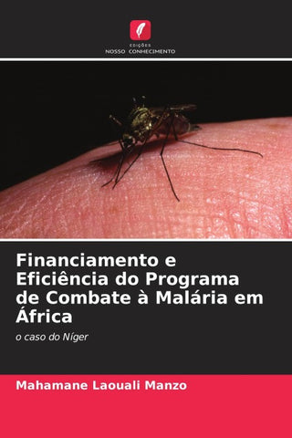 Financiamento e Eficiência do Programa de Combate à Malária em África