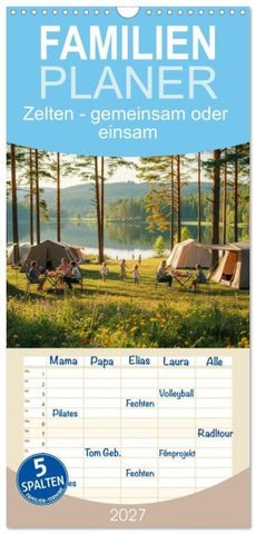 Familienplaner 2027 - Zelten - gemeinsam oder einsam mit 5 Spalten (Wandkalender, 21 x 45 cm) CALVENDO