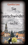 Sie verschwinden nicht