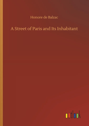 A Street of Paris and Its Inhabitant