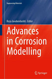 Advances in Corrosion Modelling