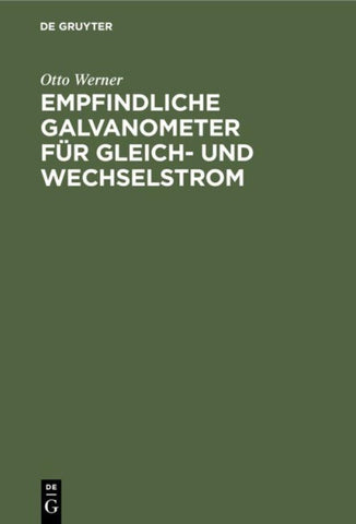 Empfindliche Galvanometer für Gleich- und Wechselstrom