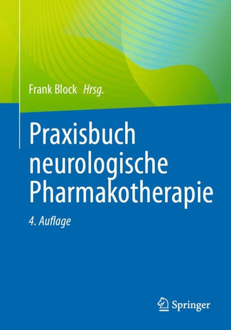 Praxisbuch neurologische Pharmakotherapie