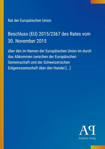 Beschluss (EU) 2015/2367 des Rates vom 30. November 2015