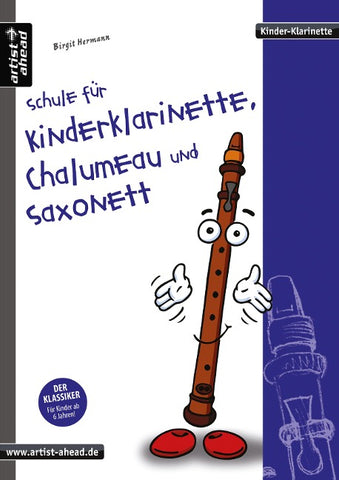 Schule für Kinderklarinette, Chalumeau und Saxonett