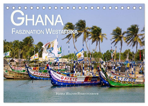 Ghana - Faszination Westafrika (Tischkalender 2027 DIN A5 quer), CALVENDO Monatskalender