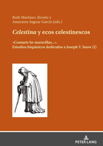 Celestina y ecos celestinescos