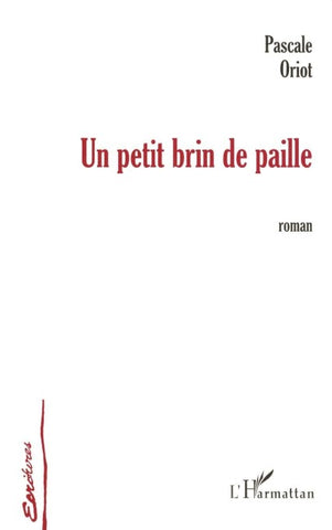 UN PETIT BRIN DE PAILLE