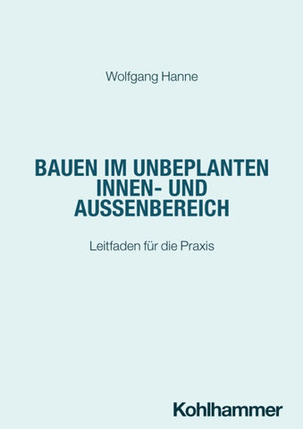 Bauen im unbeplanten Innen- und Außenbereich