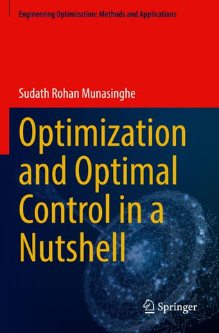 Optimization and Optimal Control in a Nutshell