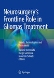 Neurosurgery's Frontline Role in Gliomas Treatment