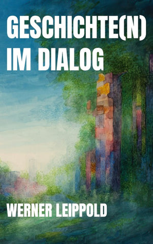 Geschichte(n) im Dialog