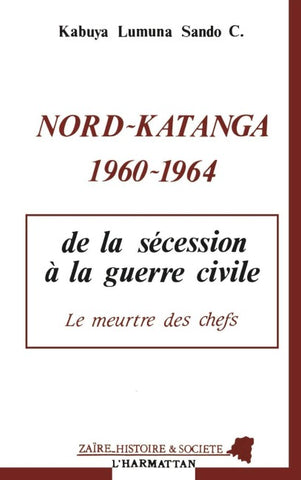 Nord-Katanga 1960-1964