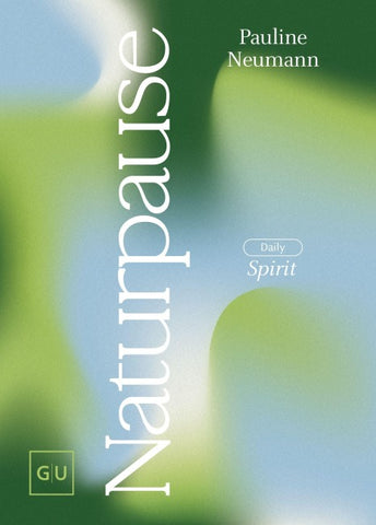 DAILY SPIRIT: Naturpause