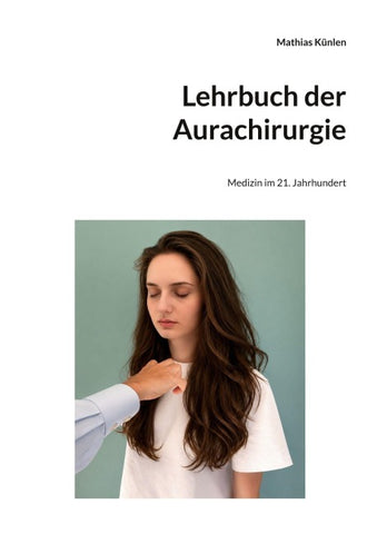 Lehrbuch der Aurachirurgie