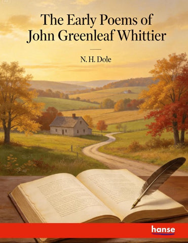 The Early Poems of John Greenleaf Whittier
