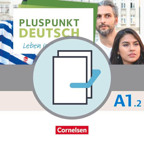 Pluspunkt Deutsch - Leben in Deutschland - Allgemeine Ausgabe - A1: Teilband 2