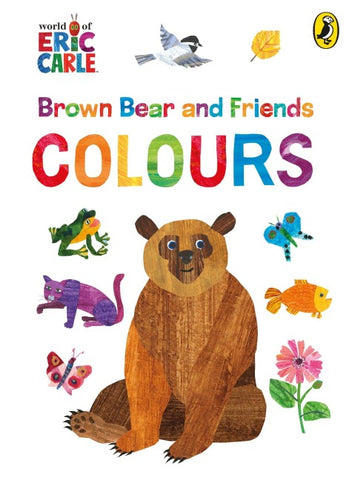 Brown Bear and Friends: Colours