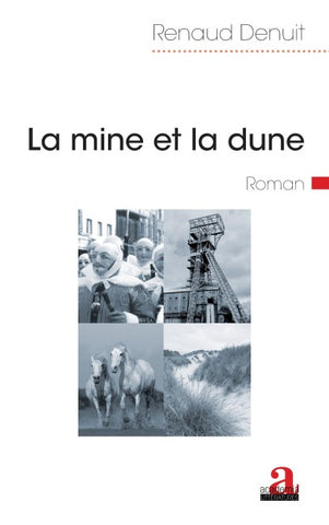 La mine et la dune