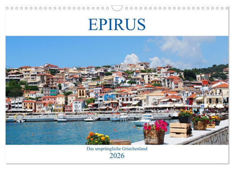 Epirus - Das ursprüngliche Griechenland (Wandkalender 2026 DIN A3 quer), CALVENDO Monatskalender