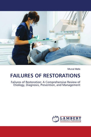FAILURES OF RESTORATIONS