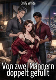 Von zwei Männern doppelt gefüllt