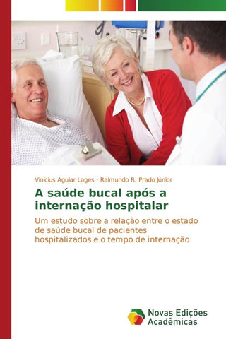 A saúde bucal após a internação hospitalar