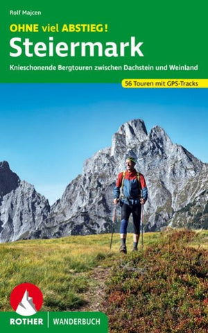 ROTHER Wanderbuch OHNE viel ABSTIEG! Steiermark