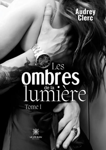 Les ombres de la lumière