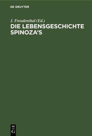 Die Lebensgeschichte Spinoza’s