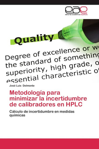 Metodología para minimizar la incertidumbre de calibradores en HPLC