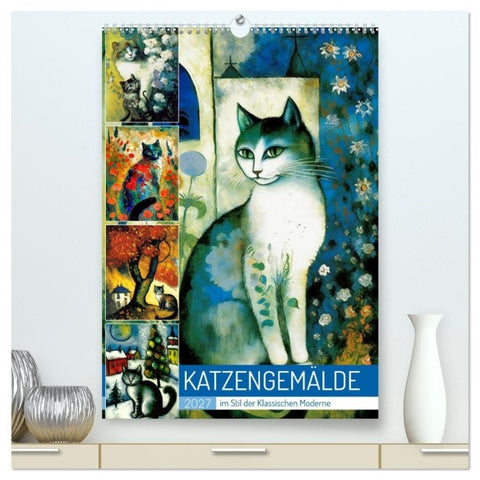 Katzengemälde (hochwertiger Premium Wandkalender 2027 DIN A2 hoch), Kunstdruck in Hochglanz
