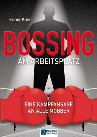Bossing am Arbeitsplatz