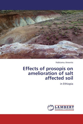 Effects of prosopis on amelioration of salt affected soil
