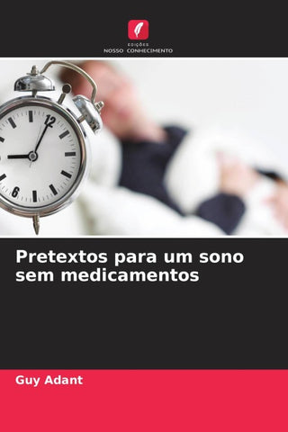 Pretextos para um sono sem medicamentos