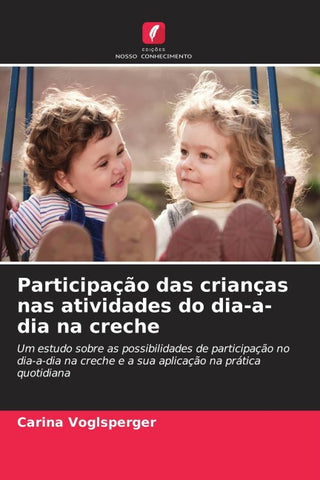 Participação das crianças nas atividades do dia-a-dia na creche