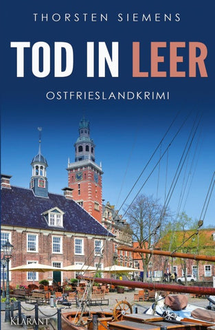 Tod in Leer. Ostfrieslandkrimi