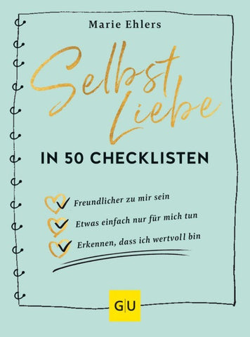 Selbstliebe in 50 Checklisten