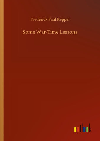 Some War-Time Lessons