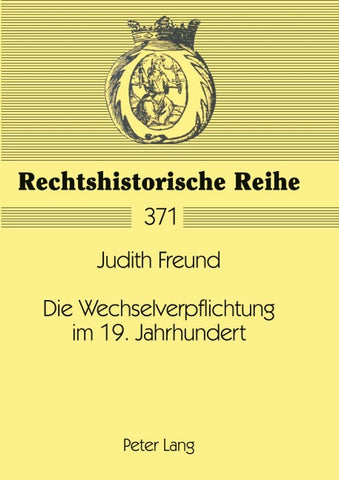 Die Wechselverpflichtung im 19. Jahrhundert