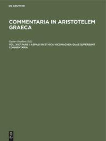 Aspasii in Ethica Nicomachea quae supersunt commentaria