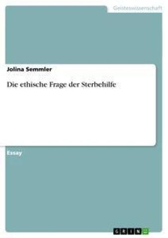 Die ethische Frage der Sterbehilfe