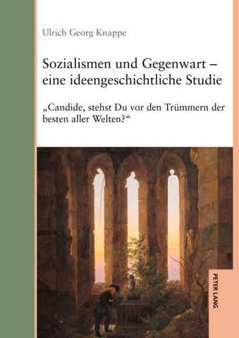 Sozialismen und Gegenwart – eine ideengeschichtliche Studie